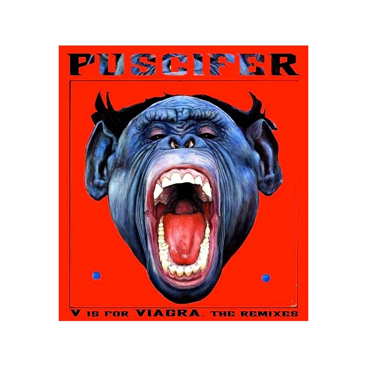 PUSCIFER - V Is For Viagra: The Remixes (Vinyl)
