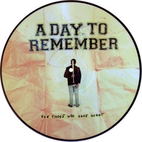 A DAY TO REMEMBER - For Those Who Have Heart (Picture Disc Vinyl)