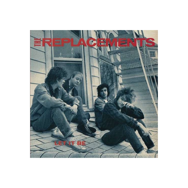 THE REPLACEMENTS - Let It Be