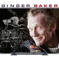 GINGER BAKER - Horses & Trees (180g) (Hol)