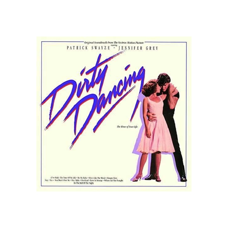 DIRTY DANCING / O.S.T. - Dirty Dancing (Original Motion Picture Soundtrack