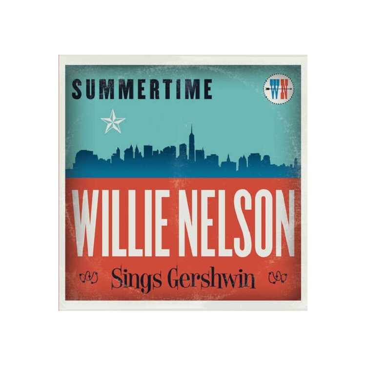 WILLIE NELSON - Summertime: Willie Nelson Sings Gershwin