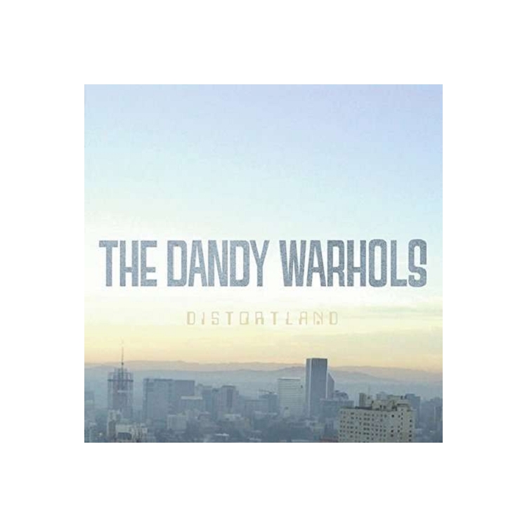 THE DANDY WARHOLS - Distortland