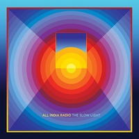 ALL INDIA RADIO - Slow Light, The