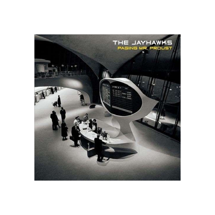 THE JAYHAWKS - Paging Mr. Proust