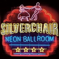 SILVERCHAIR - Neon Ballroom