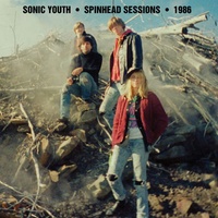 SONIC YOUTH - Spinhead Sessions (Dlcd)