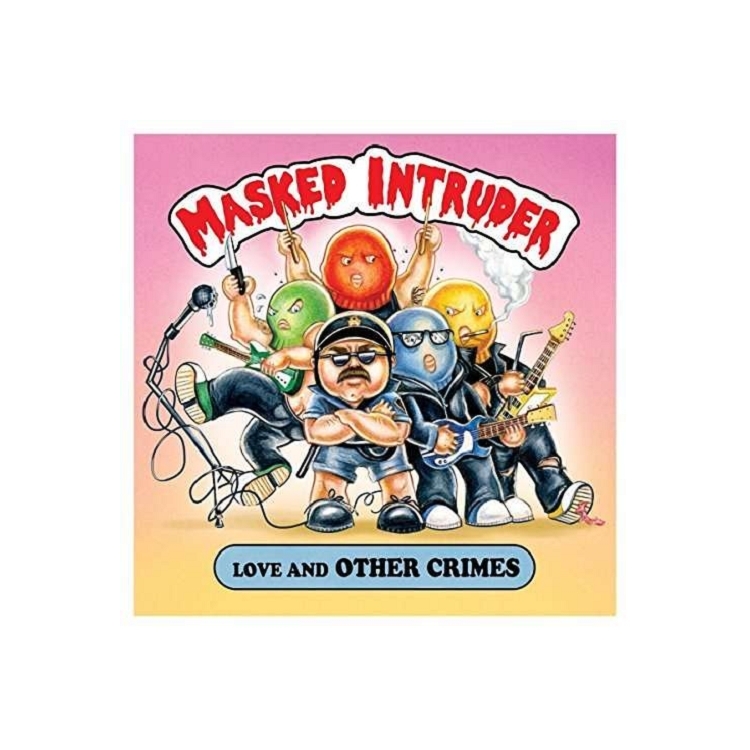 MASKED INTRUDER - Love & Other Crimes -ltd-