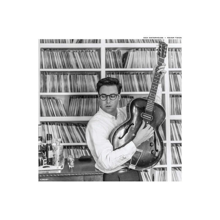 NICK WATERHOUSE - Never Twice