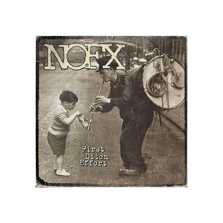 NOFX - First Ditch Effort
