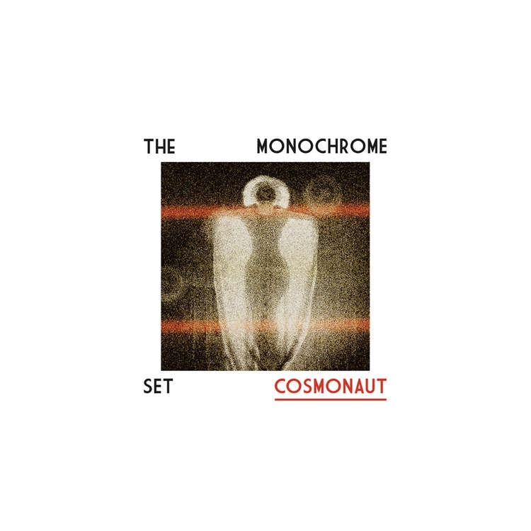 THE MONOCHROME SET - Cosmonaut (+cd)