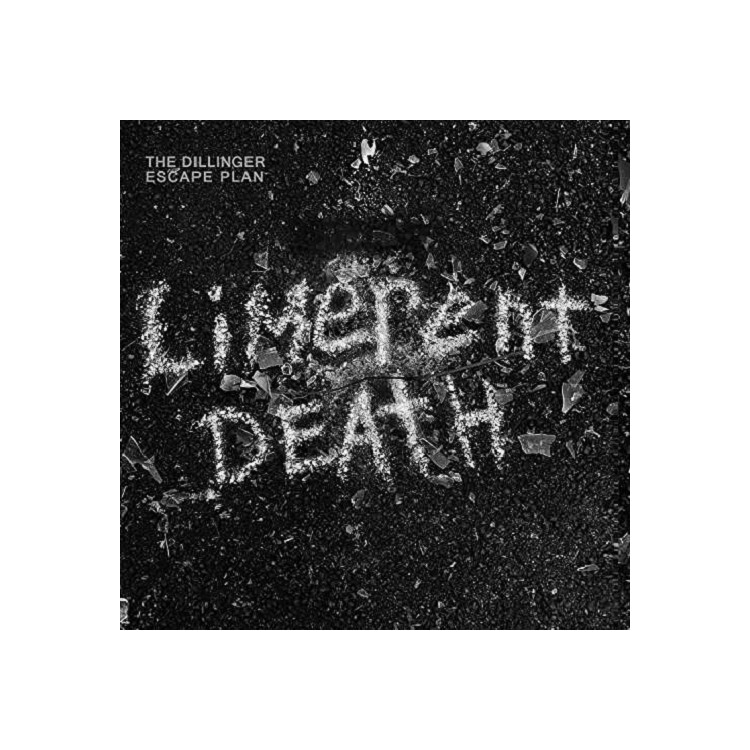 THE DILLINGER ESCAPE PLAN - Limerent Death