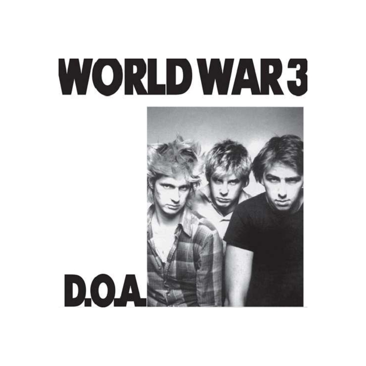 D.O.A. - World War 3