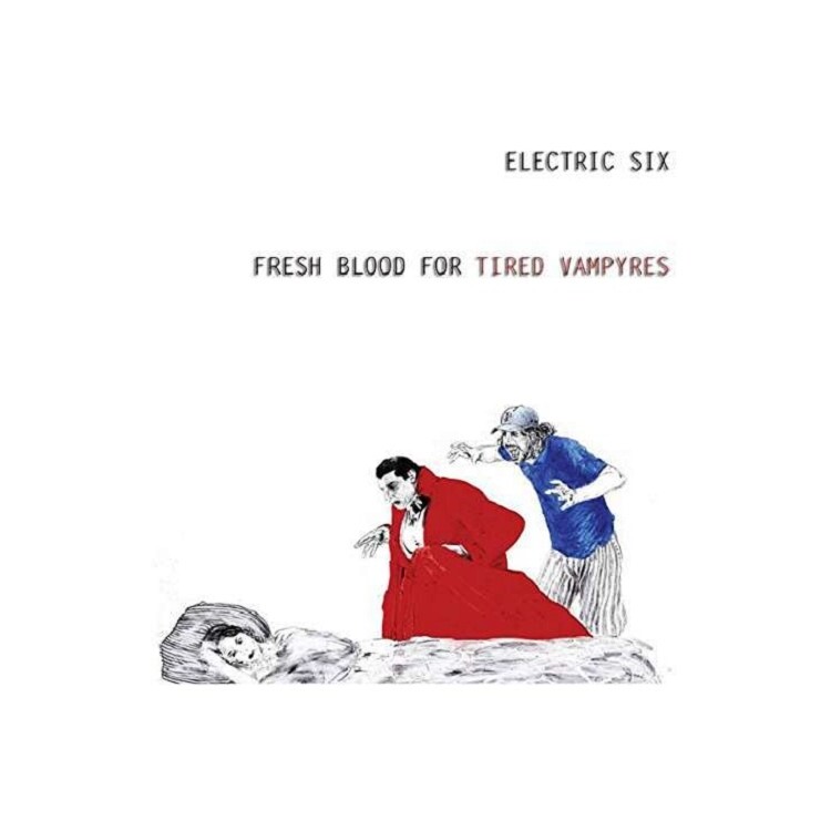 ELECTRIC SIX - Fresh Blood For.. -ltd-