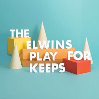 THE ELWINS - Play For Keeps (Lp)