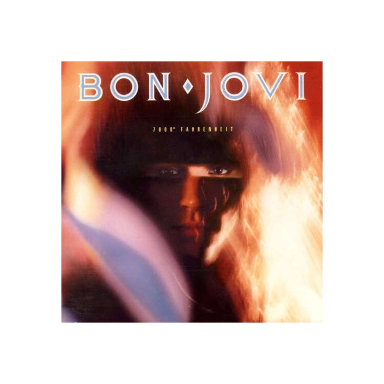 BON JOVI - 7800 Degrees Fahrenheit