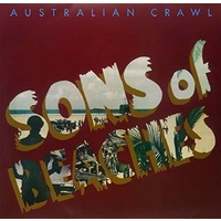 AUSTRALIAN CRAWL - Sons Of Beaches