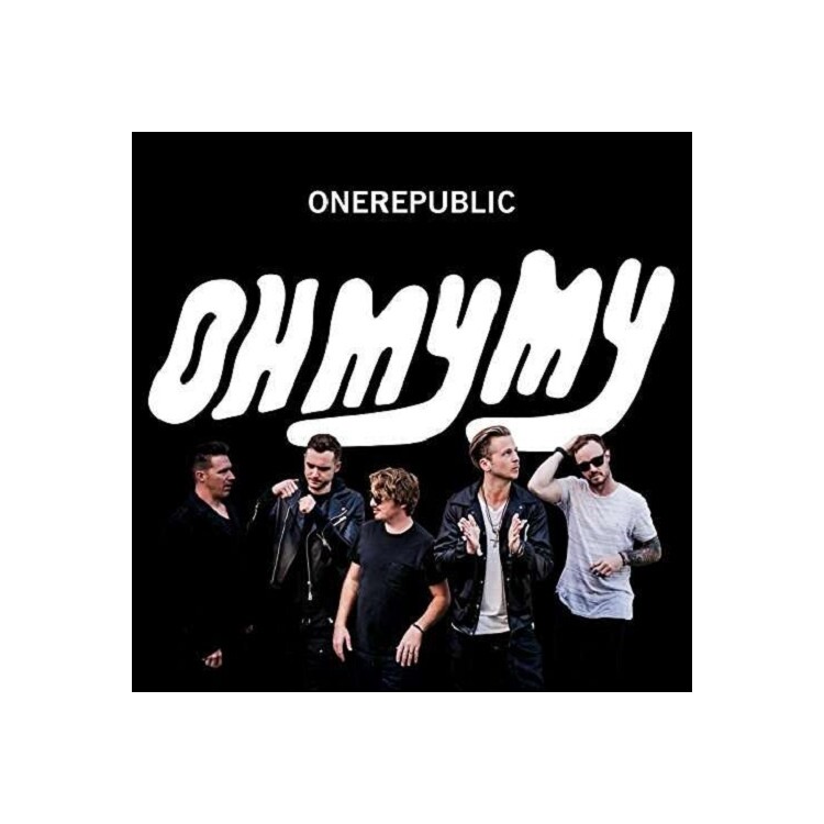 ONEREPUBLIC - Oh My My