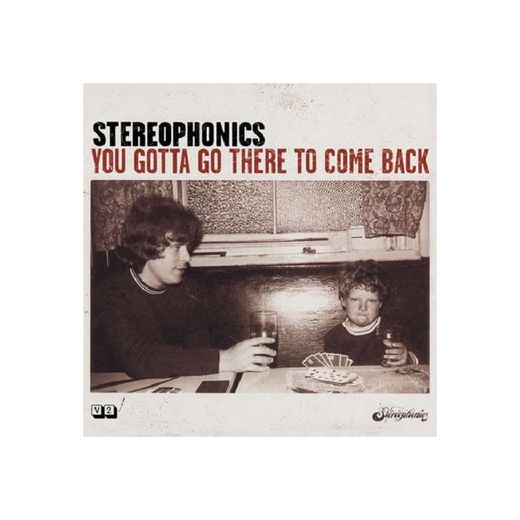 STEREOPHONICS - You Gotta Go There To Come Back (Uk)