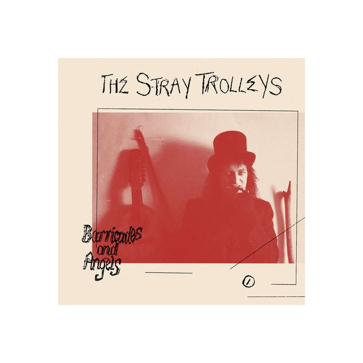 STRAY TROLLEYS - Barricades And Angels
