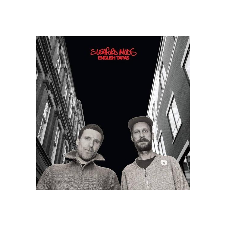 SLEAFORD MODS - English Tapas
