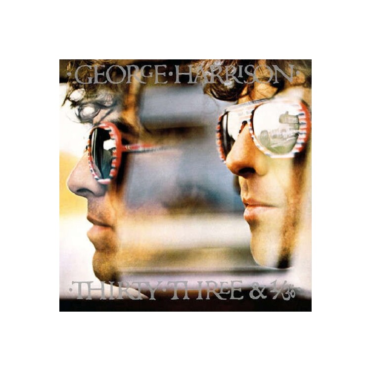 GEORGE HARRISON - Thirty Three & 1/3