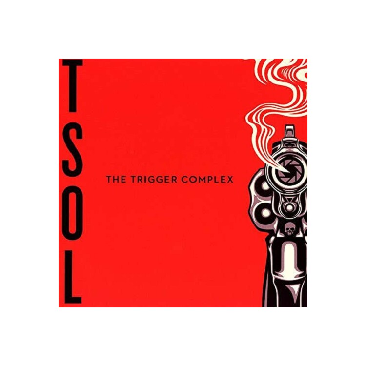 T.S.O.L. - The Trigger Complex (Ultra Cle