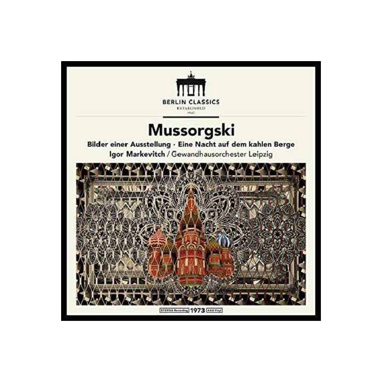 MUSSORGSKY / MARKEVICH / LEIPZIG - Mussorgsky: Pictures At An Exhibition