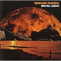 BERNARD FANNING - Brutal Dawn (Black Vinyl)