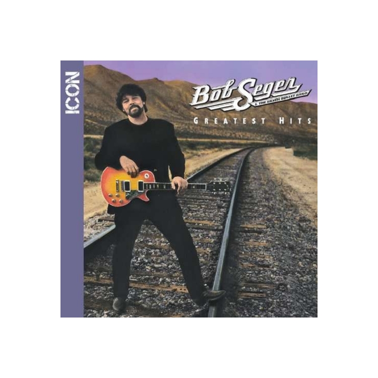 BOB SEGER & THE SILVER BULLET BAND - Greatest Hits