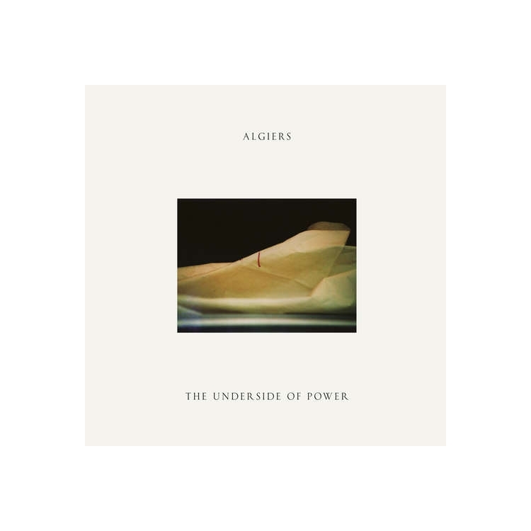 ALGIERS - The Underside Of Power