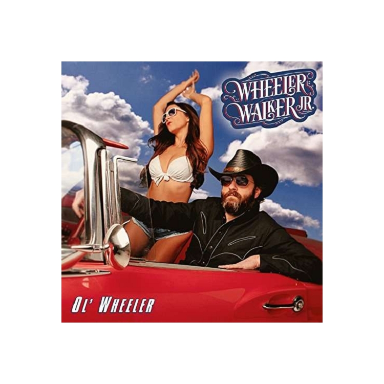 WHEELER WALKER JR - Ol' Wheeler