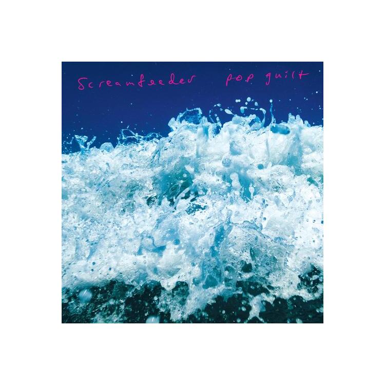 SCREAMFEEDER - Pop Guilt