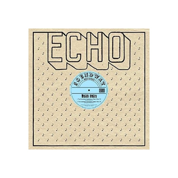 LORD ECHO - The Sweetest Meditation Remixed