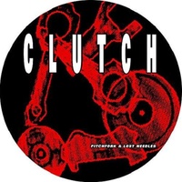 CLUTCH - Pitchfork & Lost Needles (Limited Picture Disc Vinyl)