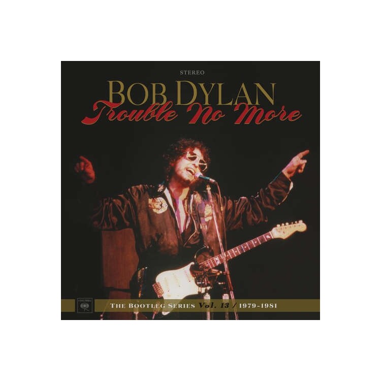 BOB DYLAN - Trouble No More: The Bootleg Series Vol 13 1979-81
