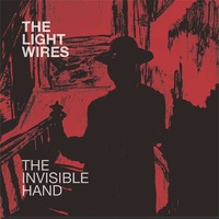 LIGHT WIRES - Invisible Hand