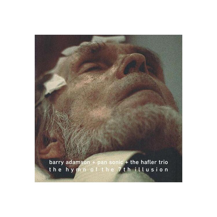 BARRY ADAMSON + PAN SONIC + THE HAFLER TRIO - Hymn Of The 7th Illusion, The (Vinyl)