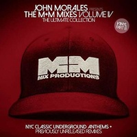 JOHN MORALES - M&m Mixes Vol.4 Part 2