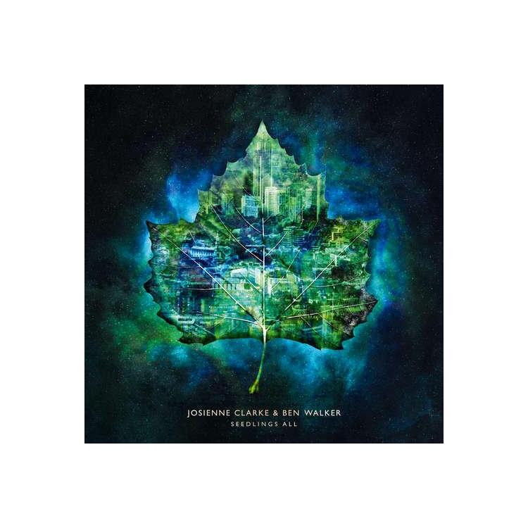 JOSIENNE CLARKE AND BEN WALKER - Seedlings All