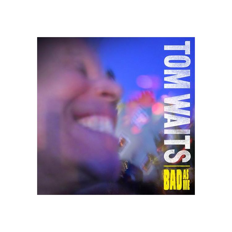 TOM WAITS - Bad As Me (2017 Remaster) (Lp)
