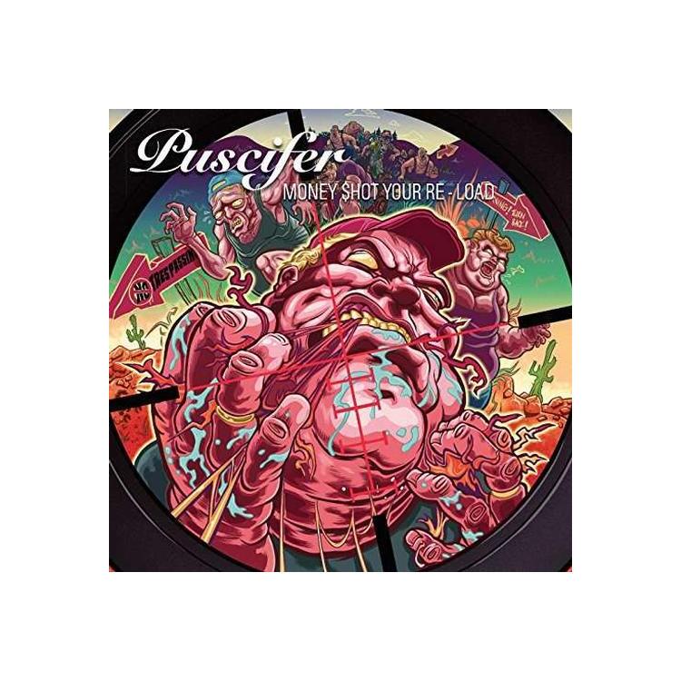 PUSCIFER - Money Shot: Your Re Load