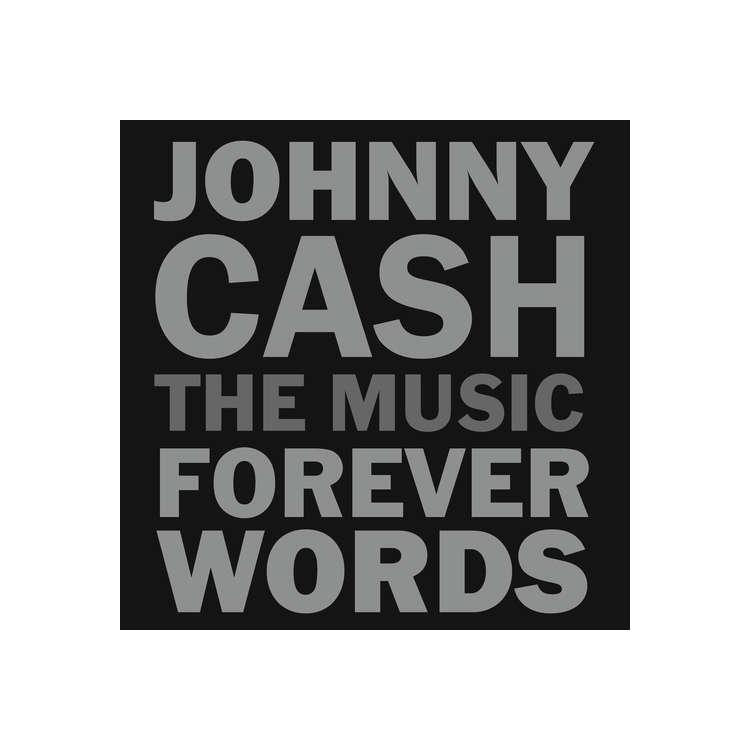 JOHNNY CASH - Johnny Cash: The Music - Forever Words / Various