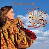 BELINDA CARLISLE - Wilder Shores