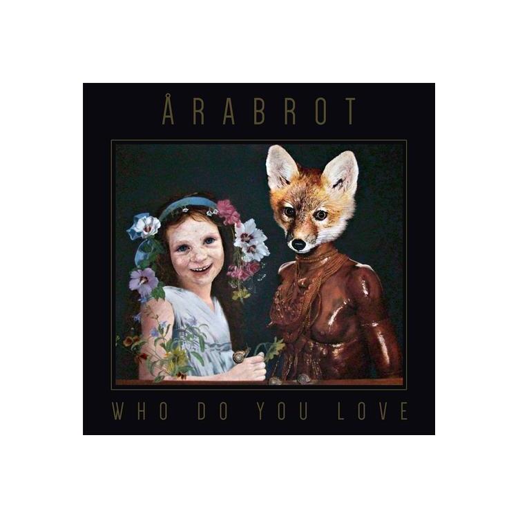 ARABROT - Who Do You Love (Vinyl)