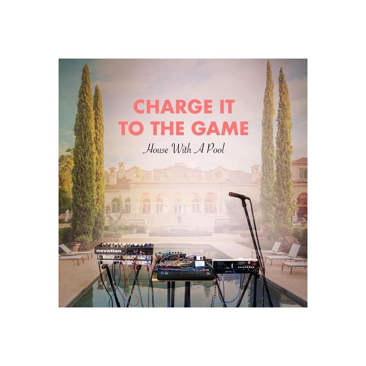 CHARGE IT TO THE GAME - House With A Pool