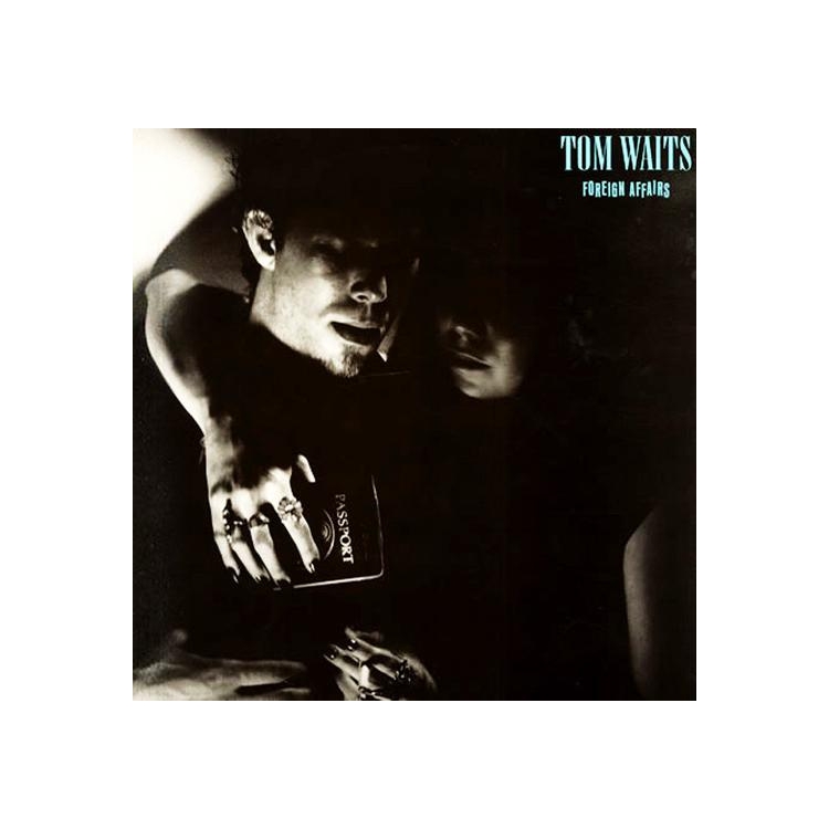 TOM WAITS - Foreign Affairs (Vinyl)