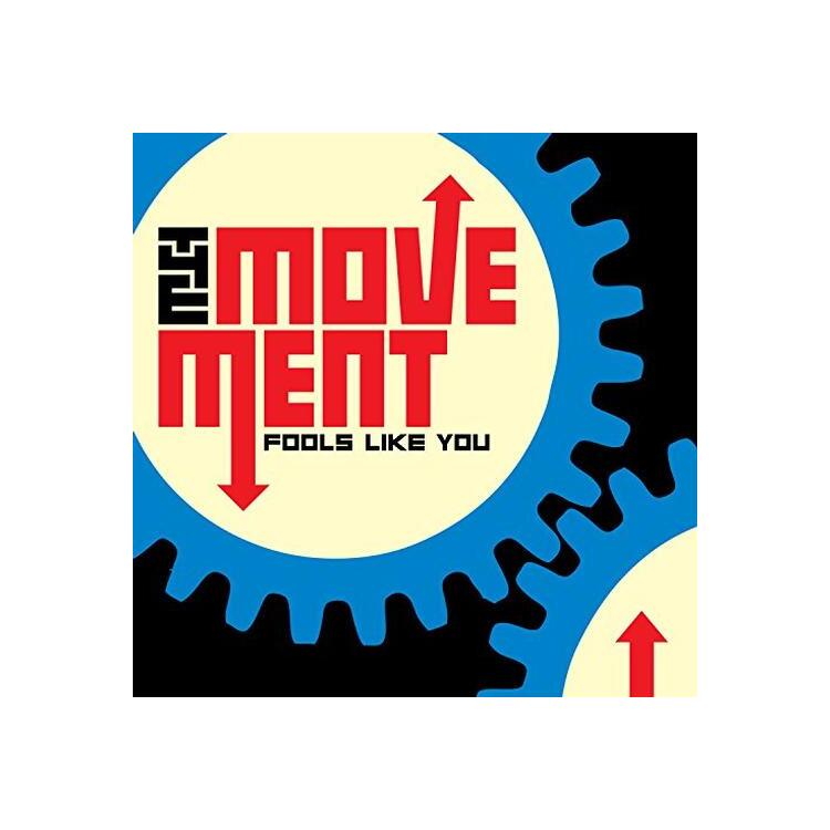 MOVEMENT - Fools Like You -coloured-