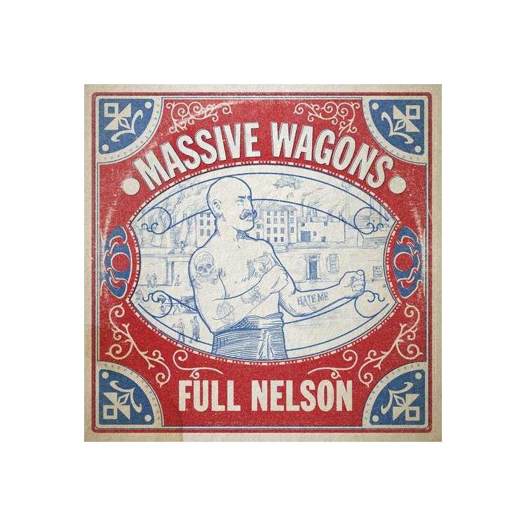 MASSIVE WAGONS - Full Nelson