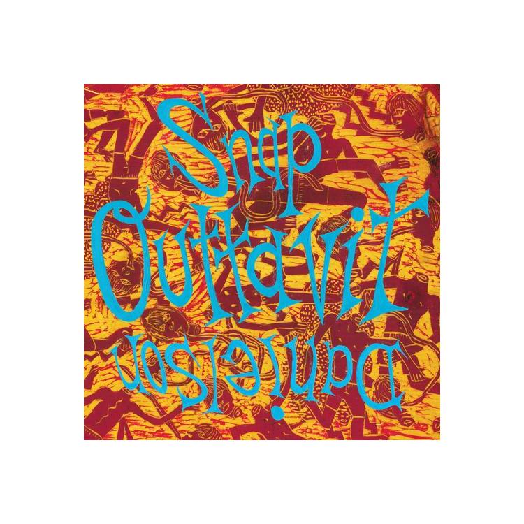 DANIELSON - Snap Outtavit